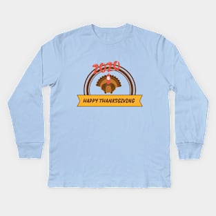 Happy 2020 Thanksgiving - Turkey design illustration Kids Long Sleeve T-Shirt